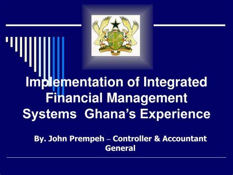 Ppt Implementation Of Integrated Financial Management Systems Ghanas