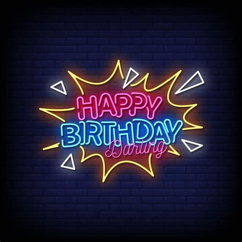 Premium Vector Happy Birthday Darling Neon Signs Style Text Vector