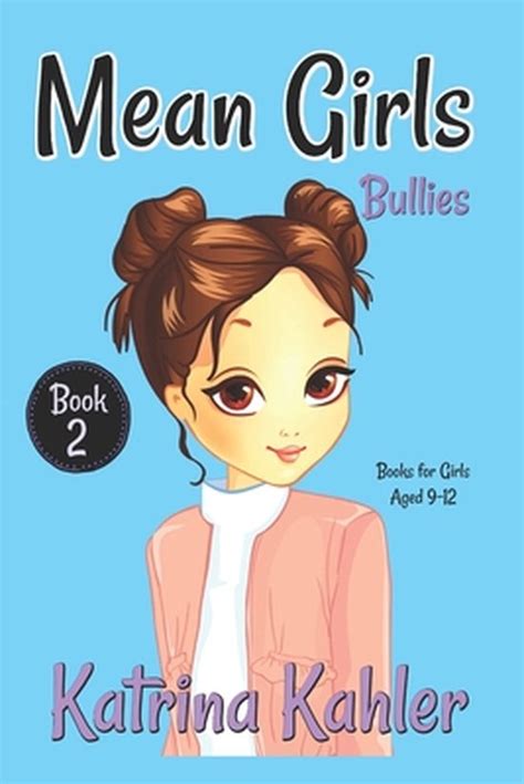 Mean Girls Mean Girls Book 2 Katrina Kahler 9781978389892