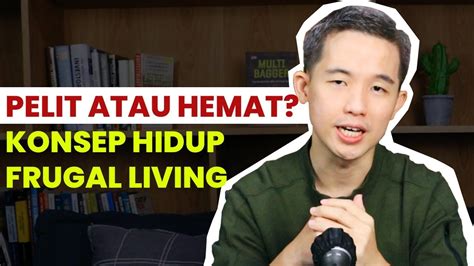 Hal Yang Perlu Kamu Ketahui Tentang Frugal Living Youtube