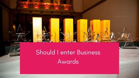 Should I Enter Business Awards Va Conference