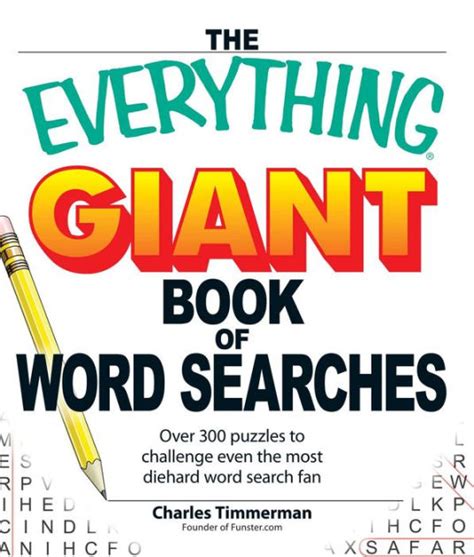 The Everything Giant Book Of Word Searches Volume Iii More Than 300