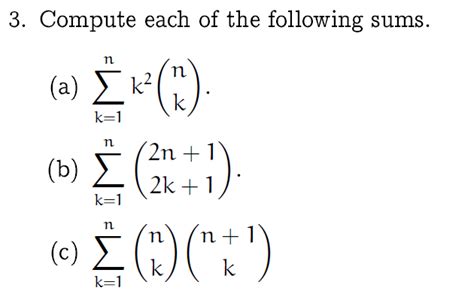 Solved Compute Each Of The Following Sums Sigma N K 1