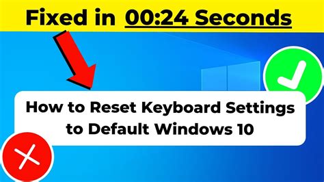 How To Reset Keyboard Settings To Default Windows 10 2024 Youtube