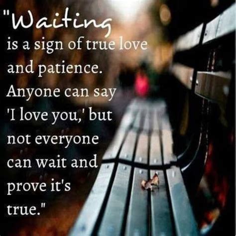 One of the signs of true love is recognizing that neither of you has to be perfect, but you can inspire one another to be better. Waiting is a sign of true love - Quote Amo