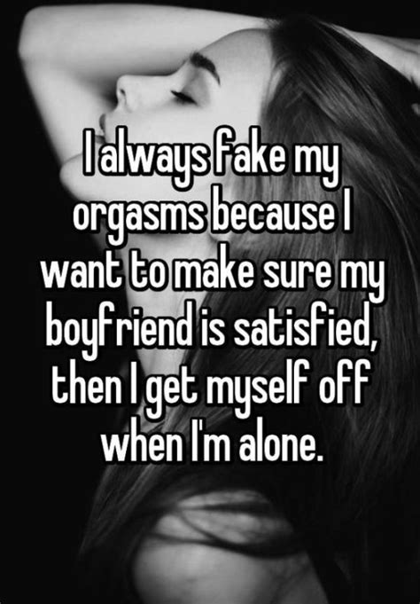 women admit the reasons why they fake orgasms 15 pics
