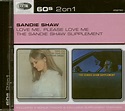 Sandie Shaw CD: Love Me, Please Love Me - The Sandy Shaw Supplement ...