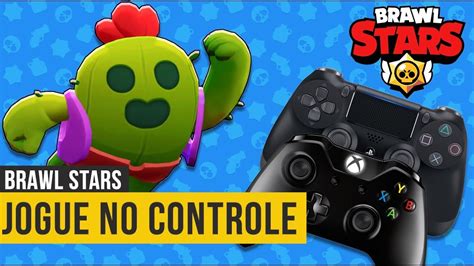 If you are a game lover, obviously you might have installed and played many games on your mobile phone. Brawl Stars - Como Jogar no Controle de Xbox/Playstation ...