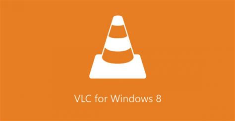 Download vlc media player apk for android. VLC Media Player Beta for Windows 8 | IT Pro