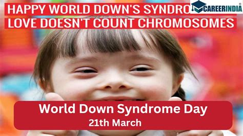 World Down Syndrome Day 2023 History Theme And Significance Careerindia