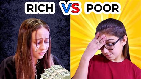 Rich Girl Vs Poor Girl Youtube
