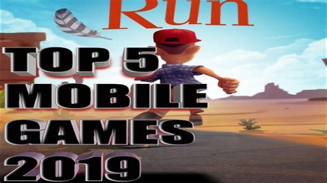 Top 5 Mobile Games In 2019 Youtube