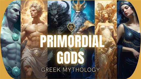 Primordial Gods Exploring The Origins Of Greek Mythology Youtube