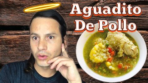 Diy Como Preparar Aguadito De Pollo Sopa Peruana Youtube