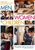 Men, Women & Children - Where to Watch and Stream - TV Guide