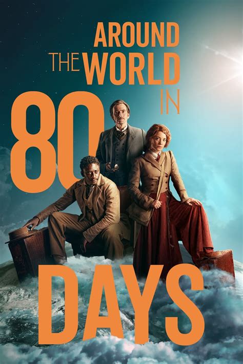 Around The World In 80 Days Tv Series 2021 Posters — The Movie