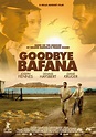 Adiós Bafana (2007) - Película eCartelera