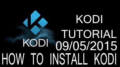 How To Install Kodi Youtube