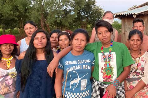 Women Empowerment In Guarani Communities Change Making Tours