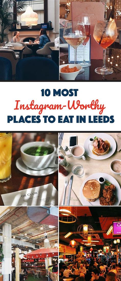 The 10 Most Instagram Worthy Places To Eat In Leeds Society19 Uk