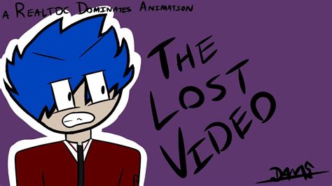 The Lost Video Ft Gilded Cheeks YouTube