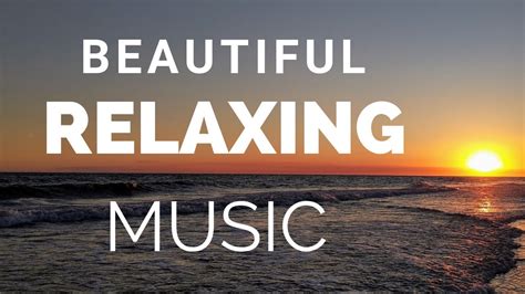 Song Beautiful Relaxing Music And Ocean Relaxing Music Stress Relief Music Will Make You