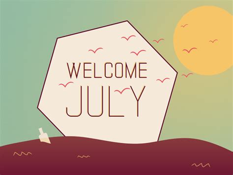 Welcome July Illustration By Ecem Afacan On Dribbble
