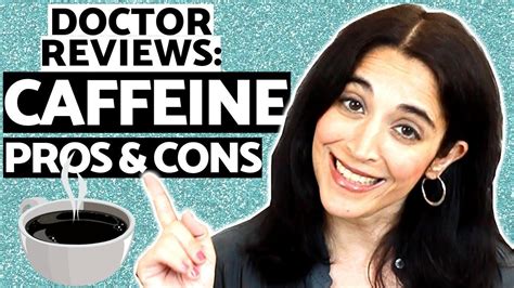 What Does Caffeine Do To Your Body The Pros And Cons Youtube