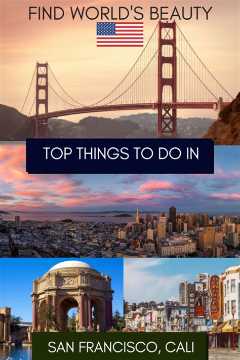 The Top Attractions And Places To Visit In San Francisco California