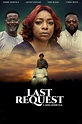 Last Request Pictures - Rotten Tomatoes