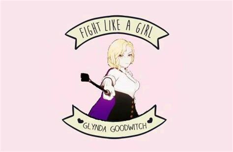 Glynda Girls Be Like Glynda Goodwitch Rwby Feminism Lgbtq