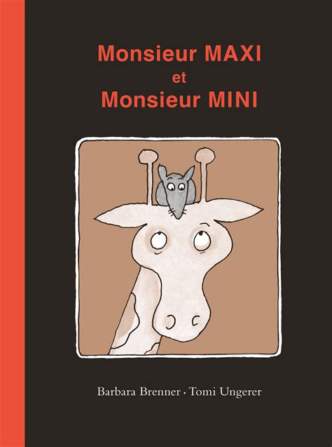 Monsieur Maxi Et Monsieur Mini Lécole Des Loisirs Maison DÉdition
