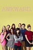 Awkward (TV series) - Alchetron, The Free Social Encyclopedia