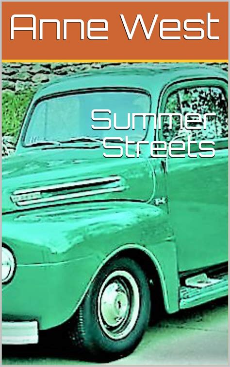 Summer Streets By Anne West Goodreads