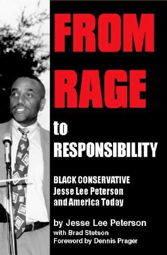 From Rage To Responsibility Black Conservative Jesse Lee Peterson