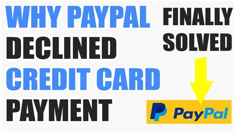 Maybe you would like to learn more about one of these? Why PayPal declined my card? - My Credit Card Declined | How to Fix - YouTube