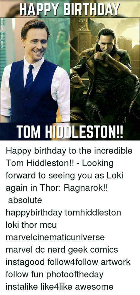 Happy Birthday Tom Hiddleston Happy Birthday To The Incredible Tom