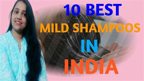 10 Best Mild Shampoos In India Ramyateluguvlogsinodisha Youtube