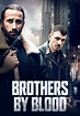 Brothers by Blood (2020) | MovieZine