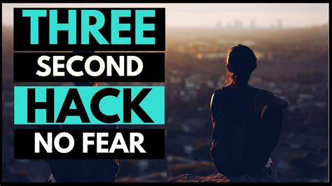How To Overcome Fear And Anxiety In Under 3 Seconds Must