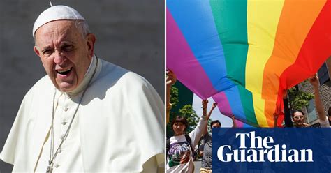 the pope says god made gay people just as we should be here s why his comments matter lgbtq