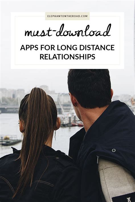 11 must download apps for long distance relationships apps for couples apps for long distance