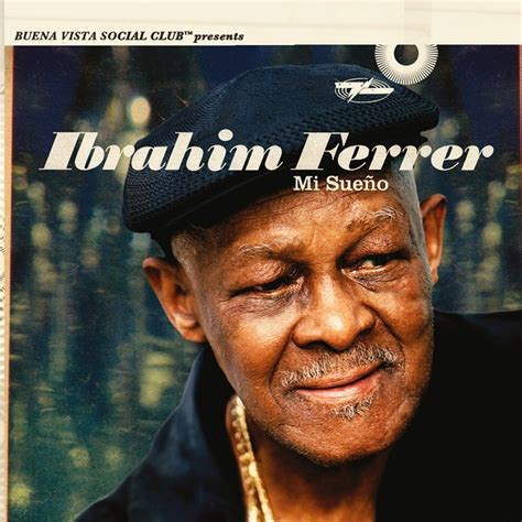 Ibrahim Ferrer Mi Sueno Lp 180 Gram Vinyl Buena Vista Social Club