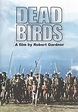 Dead Birds (1963)