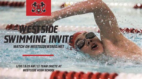 Westside Swimming Invite Westside Varsity Swim Westside Wired