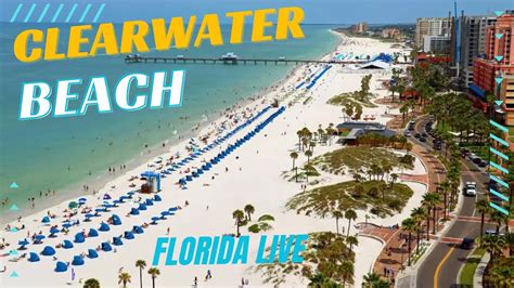 Clearwater Beach Florida Live Youtube