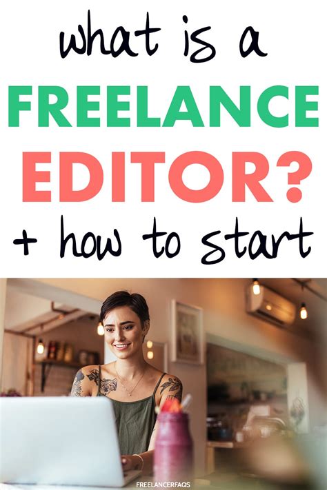 What Is A Freelance Editor And How Do I Start Freelancer Faqs