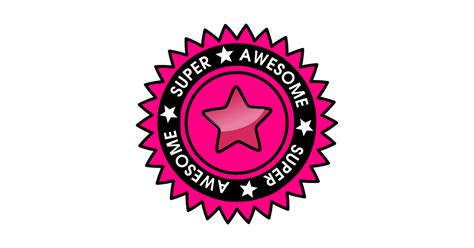 Limited Edition Exclusive Super Awesome Badge Super Awesome Badge
