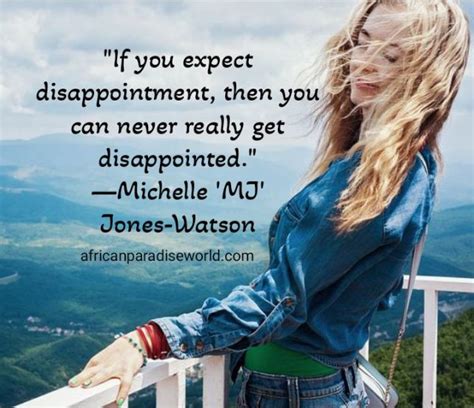 Expect Disappointment And Youll Never Be Disappointed Meaning
