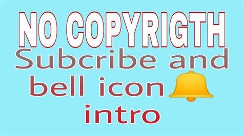 No Copyright Subscribe And Press Bell Icon Intro Youtube